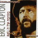 Eric Clapton – Early In The Morning CD