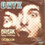 Onyx – Break (Today Of All Days) 45lik Plak