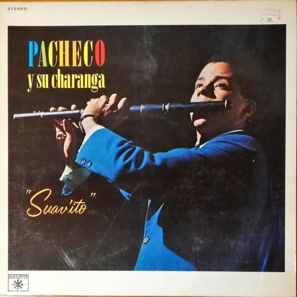 Pacheco Y Su Charanga – Pacheco Y Su Charanga "Suav'ito" Vol. 4 LP Plak