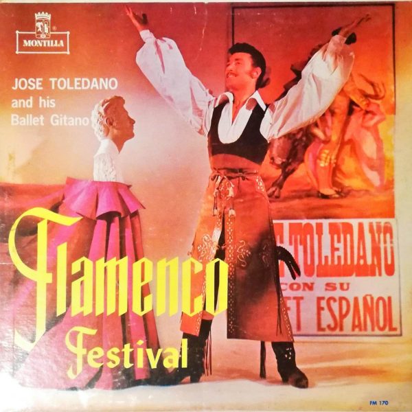 Jose Toledano And His Ballet Gitano – Flamenco Festival LP Plak