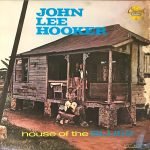 John Lee Hooker – House Of The Blues LP Plak