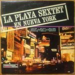 La Playa Sextet ‎– En Nueva York LP Plak