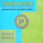 Raven Maize – Forever Together 12'' Maxi Single Plak