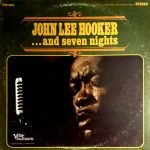 John Lee Hooker – ... And Seven Nights LP Plak