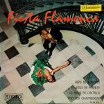 Pepe De Almeria, Jesus De Madrid, La Maya De Castilla, Trio Los Chacareros – Fiesta Flamenca LP Plak
