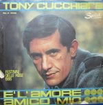 Tony Cucchiara – E' L'amore 45lik Plak