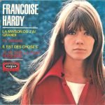 Françoise Hardy – La Maison Où J'ai Grandi 45lik Plak EP
