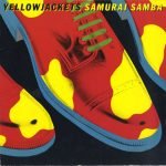 Yellowjackets – Samurai Samba LP Plak