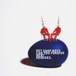 Pet Shop Boys – Can You Forgive Her? Remixes.12'' Maxi Single Plak