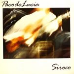 Paco De Lucia – Siroco LP Plak
