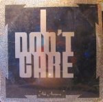 I Don't Care – Ask Anyone LP Plak