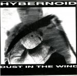 Hybernoid – Dust In The Wind 45lik Plak (Doom Metal)