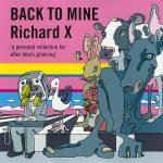 Richard X – Back To Mine CD