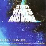 John Williams – Star Wars And More - The Best Of John Williams CD