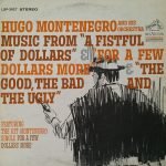 Hugo Montenegro – Music From "A Fistful Of Dollars" & "For A Few Dollars More" & "The Good, The Bad And The Ugly" LP Plak