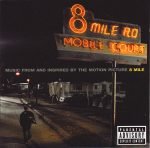Music From And Inspired By The Motion Picture 8 Mile CD
