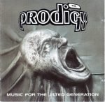 The Prodigy – Music For The Jilted Generation CD