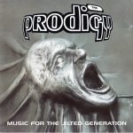 The Prodigy – Music For The Jilted Generation CD