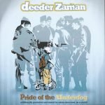 Deeder Zaman – Pride Of The Underdog CD
