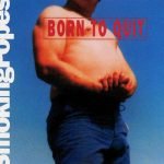 Smoking Popes – Born To Quit CD