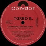 Turbo B. – Get Wild 12'' Maxi Single Plak - Görsel 2