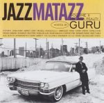 Guru ‎– Jazzmatazz Volume II: The New Reality CD