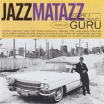 Guru ‎– Jazzmatazz Volume II: The New Reality CD