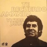 Victor Jara – Te Recuerdo Amanda LP Plak