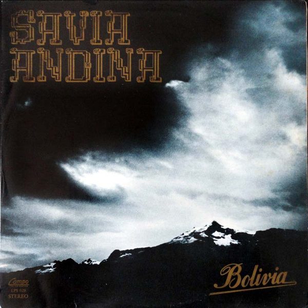 Savia Andina – Bolivia LP Plak