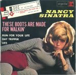Nancy Sinatra – These Boots Are Made For Walkin' 45lik Plak