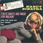 Nancy Sinatra – These Boots Are Made For Walkin' 45lik Plak