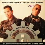 C&C Music Factory – Keep It Comin' (Dance Till You Can't Dance No More!) 12'' Maxi Single Plak