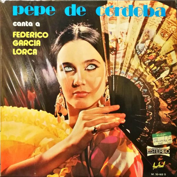 Pepe De Córdoba Canta A Federico García Lorca LP Plak (Flamenco)