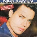 Nick Kamen – Each Time You Break My Heart 45lik