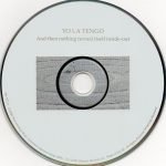 Yo La Tengo – And Then Nothing Turned Itself Inside-Out CD - Görsel 3