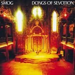 Smog – Dongs Of Sevotion CD