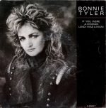 Bonnie Tyler – If You Were A Woman (And I Was A Man) 45lik