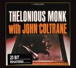 Thelonious Monk With John Coltrane – Thelonious Monk With John Coltrane CD Digipack