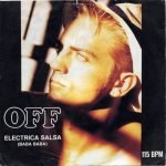 Off – Electrica Salsa (Baba Baba) 45lik