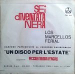 Los Marcellos Ferial – Sei Diventata Nera 45lik Plak - Görsel 3