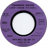 Crowded House – Don't Dream It's Over 45lik - Görsel 3