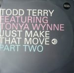 Todd Terry Featuring Tonya Wynne – Just Make That Move 12'' Maxi Single Plak