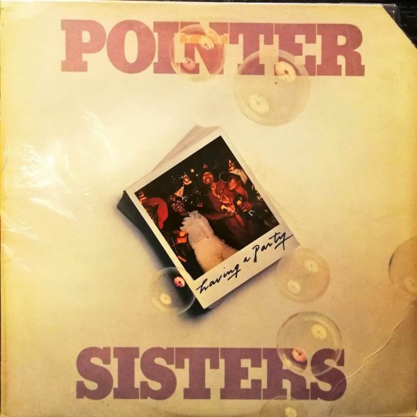 Pointer Sisters – Having A Party LP Plak