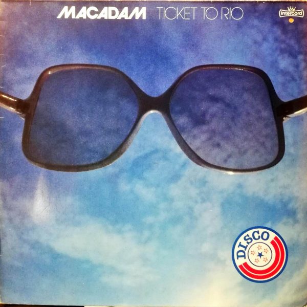 Macadam – Ticket To Rio LP Plak