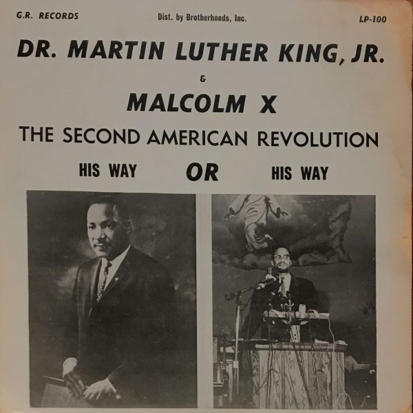 Dr. Martin Luther King / Jr. & Malcolm X – The Second American Revolution - His Way Or His Way LP Plak
