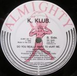 K. Klub – Do You Really Want To Hurt Me 12'' Maxi Single Plak - Görsel 2