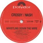 Crosby / Nash – Whistling Down The Wire LP Plak - Görsel 4