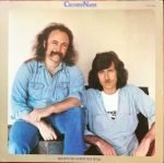 Crosby / Nash – Whistling Down The Wire LP Plak