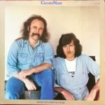 Crosby / Nash – Whistling Down The Wire LP Plak