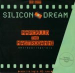 Silicon Dream – Marcello The Mastroianni (Metropolitan-Mix) 12'' Maxi Single Plak
